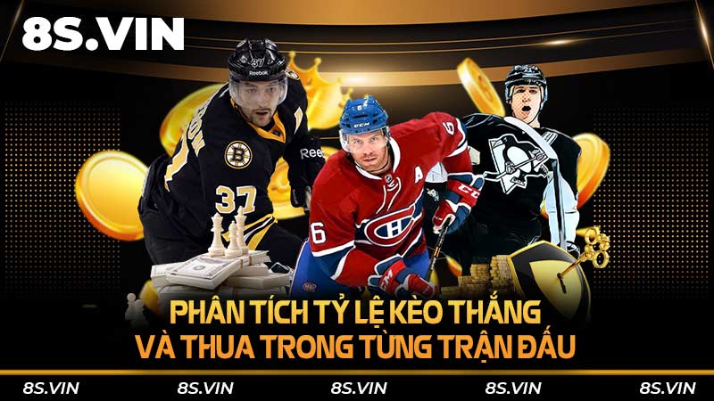 Phân tích tỷ lệ kèo thắng và thua trong từng trận đấu