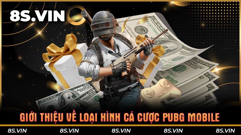 Giới thiệu về loại hình cá cược PUBG Mobile