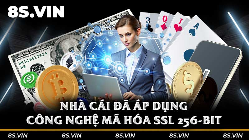 Nhà cái đã áp dụng công nghệ mã hóa SSL 256-bit