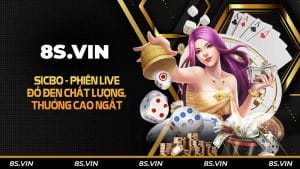 Sicbo - Phiên live đỏ đen chất lượng, thưởng cao ngất